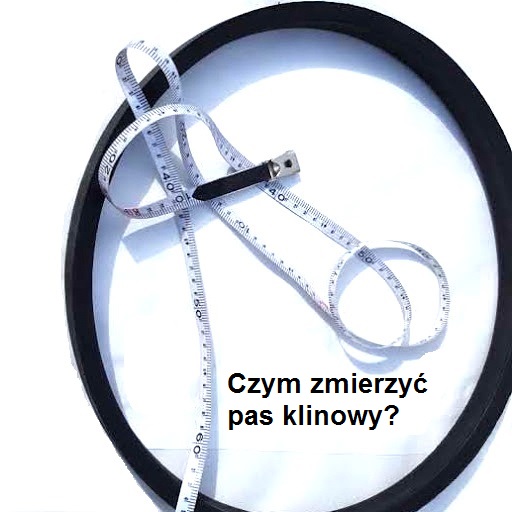 Czym mierzymy pasy klinowe