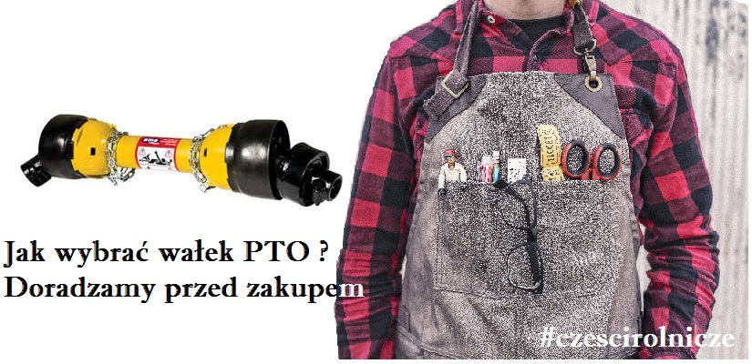 JAK WYBRAĆ WAŁ PRZEGUBOWO-TELESKOPOWY
